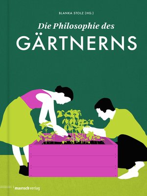 cover image of Die Philosophie des Gärtnerns